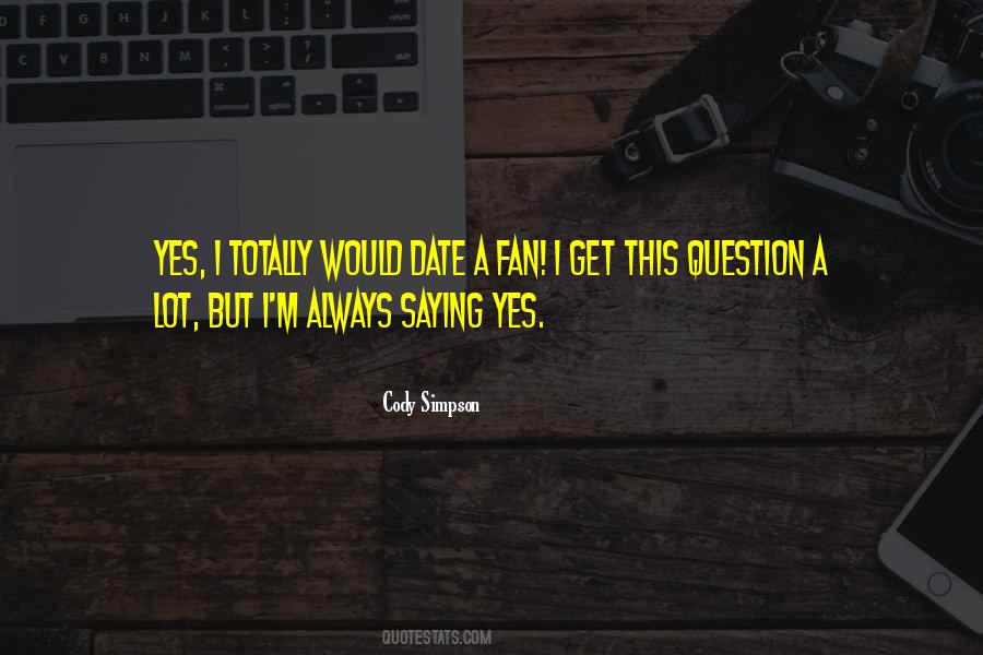 Cody Simpson Quotes #77883