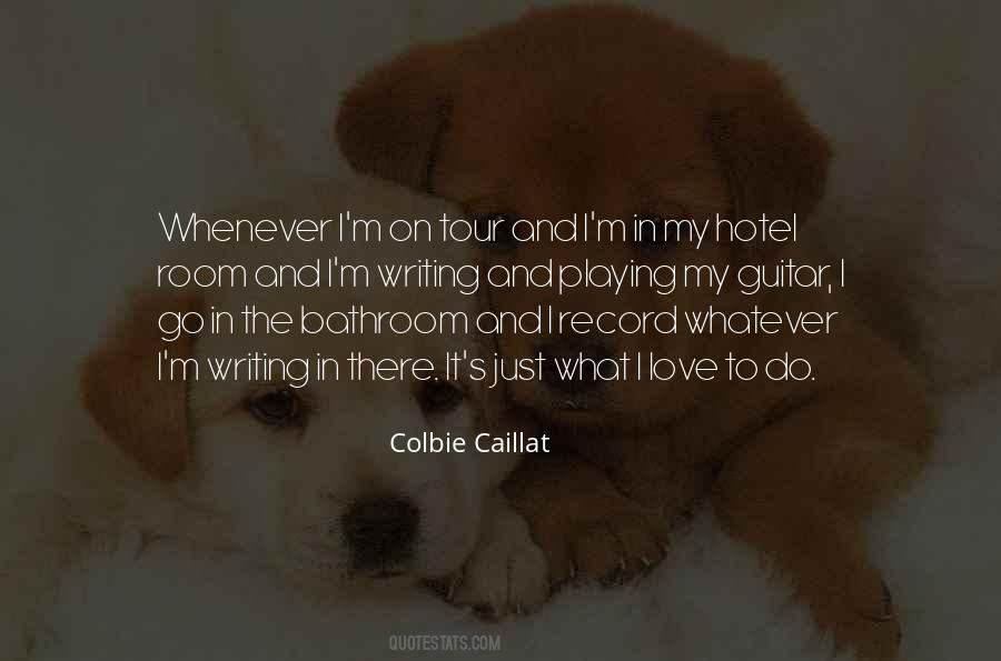 Colbie Caillat Quotes #327673