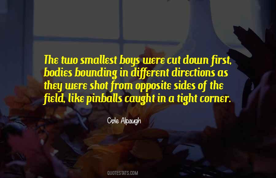 Cole Alpaugh Quotes #1382453