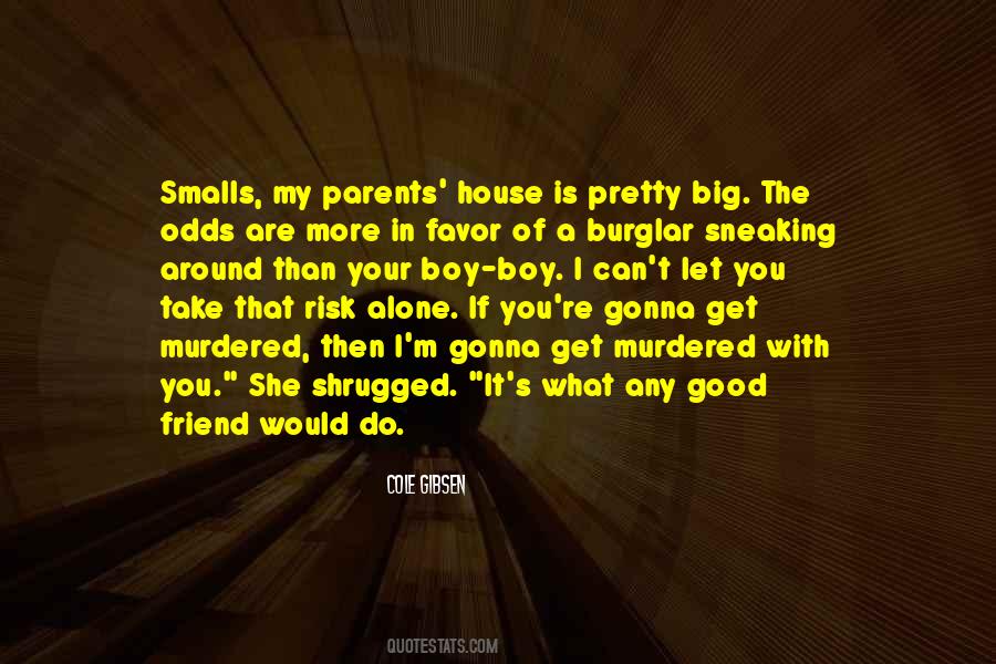 Cole Gibsen Quotes #1697139