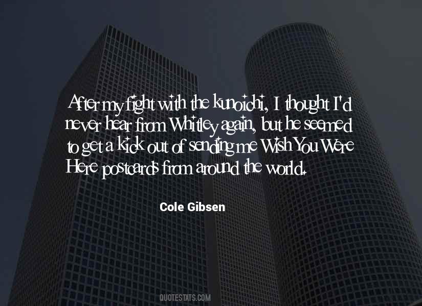 Cole Gibsen Quotes #742652
