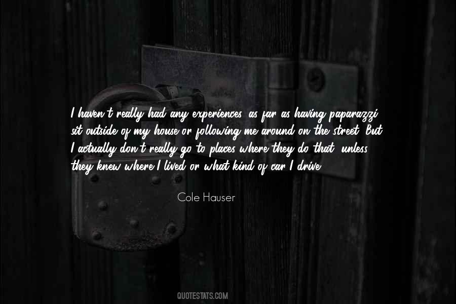 Cole Hauser Quotes #1654113