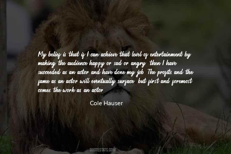 Cole Hauser Quotes #971299