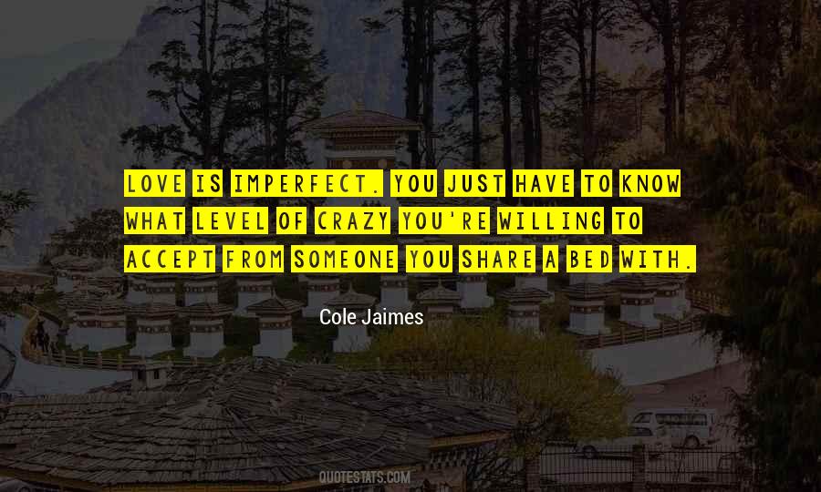 Cole Jaimes Quotes #852387