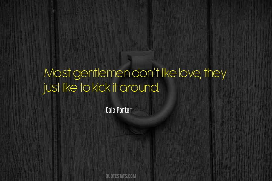 Cole Porter Quotes #1066540