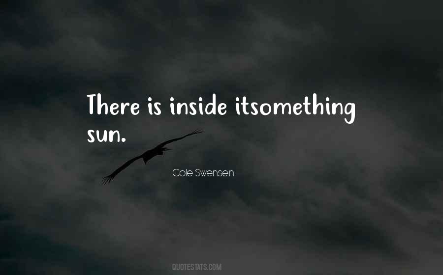 Cole Swensen Quotes #1154093