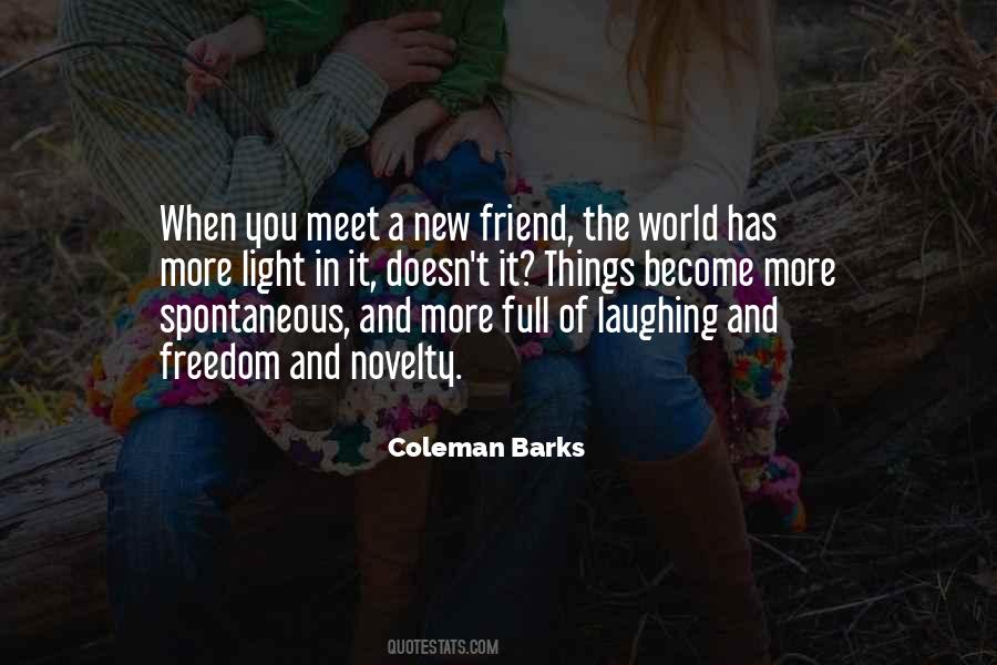 Coleman Barks Quotes #319990