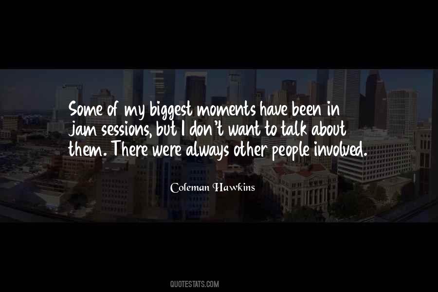 Coleman Hawkins Quotes #1138677