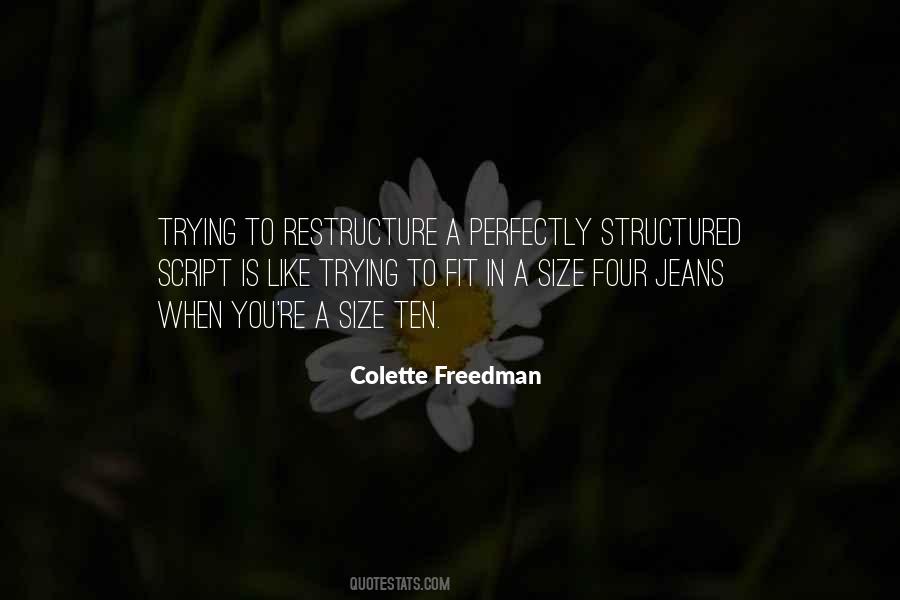 Colette Freedman Quotes #29897