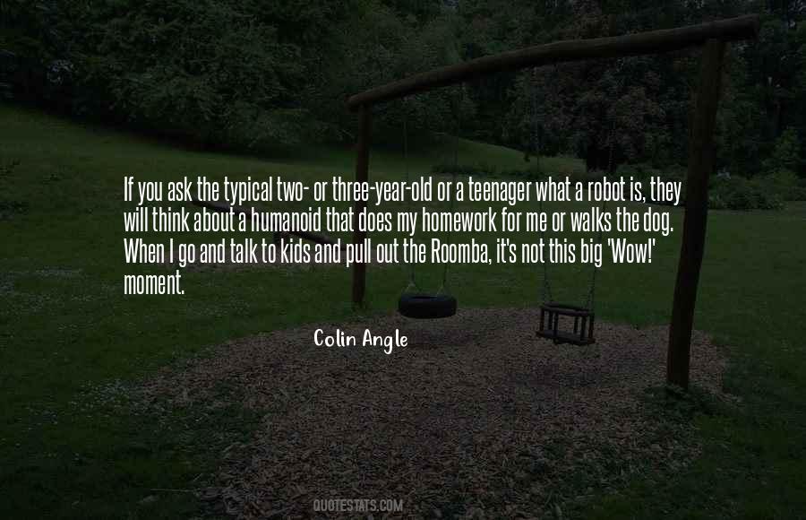 Colin Angle Quotes #1115476