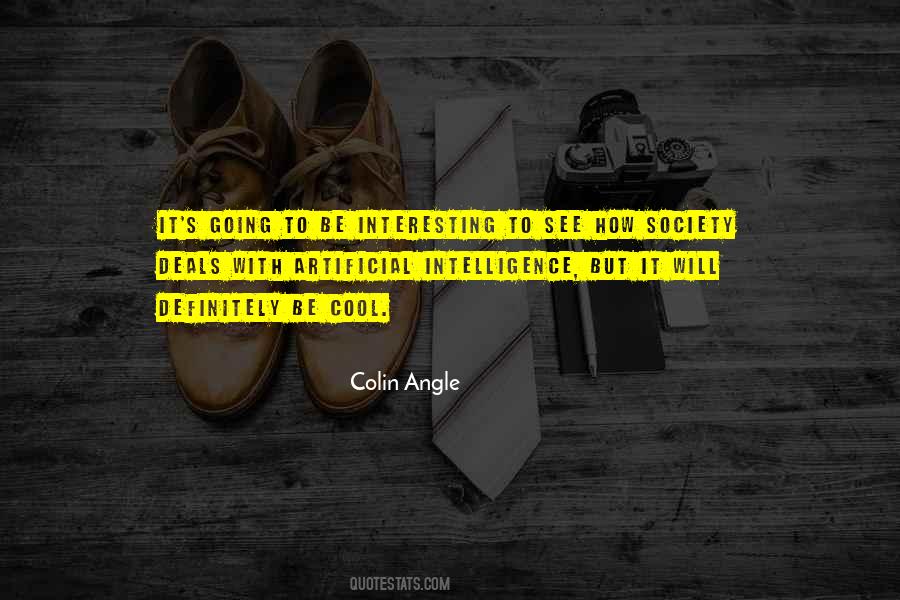 Colin Angle Quotes #415191