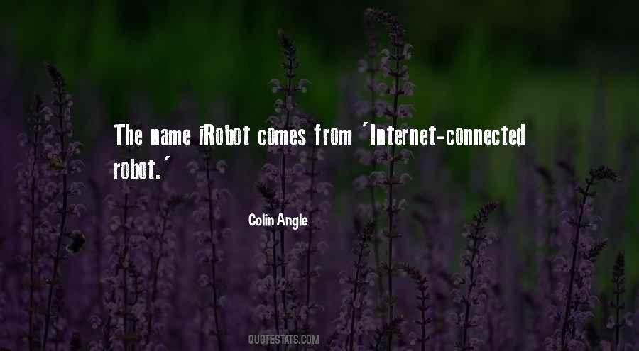 Colin Angle Quotes #934270
