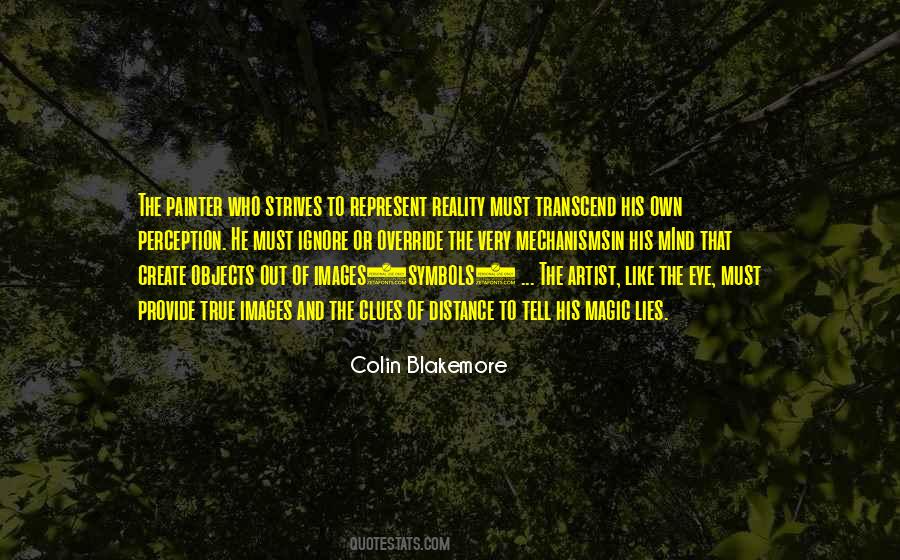 Colin Blakemore Quotes #18081