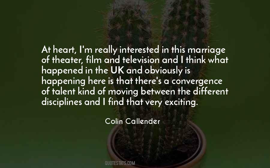 Colin Callender Quotes #1518769