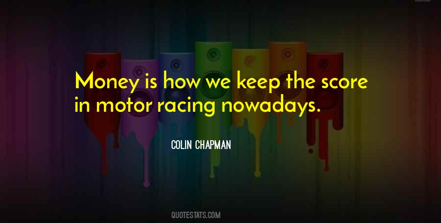 Colin Chapman Quotes #792029