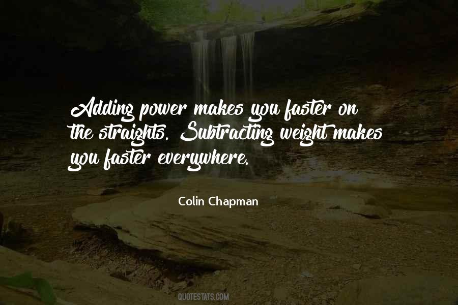 Colin Chapman Quotes #868112