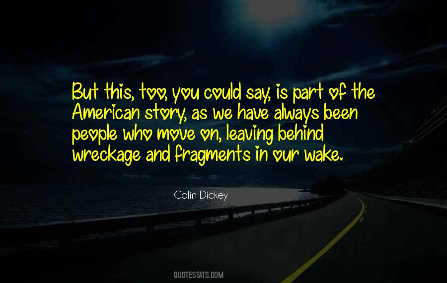 Colin Dickey Quotes #688176