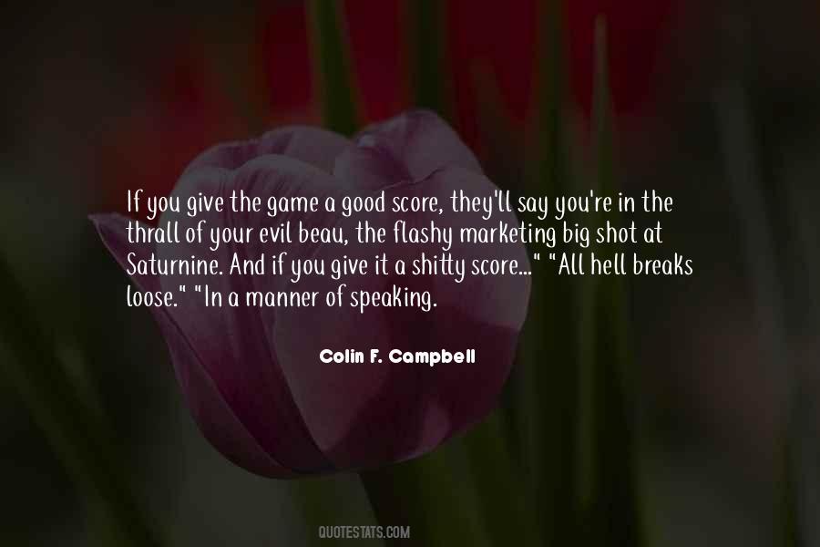 Colin F. Campbell Quotes #133888 Colin F. Campbell Quotes #133888