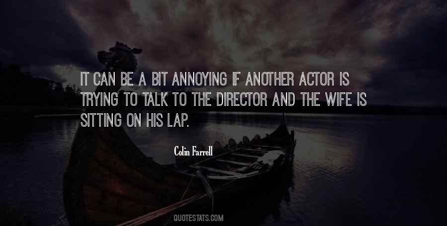 Colin Farrell Quotes #407528