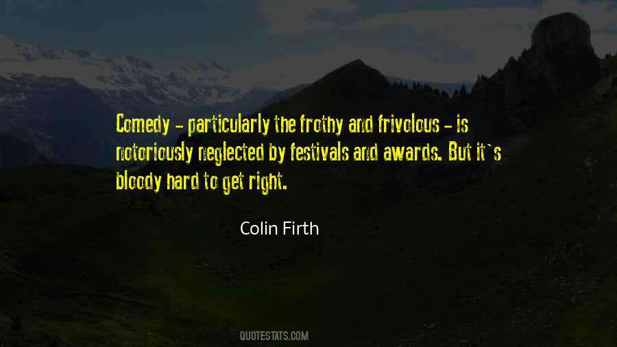 Colin Firth Quotes #1561538