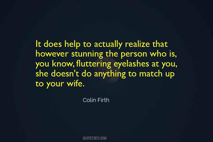 Colin Firth Quotes #245282