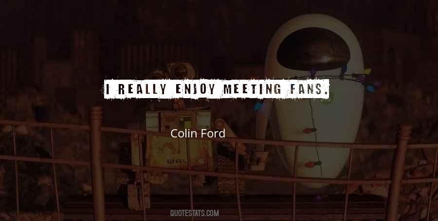 Colin Ford Quotes #171696 Colin Ford Quotes #171696
