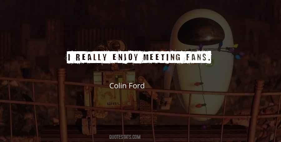 Colin Ford Quotes #171696