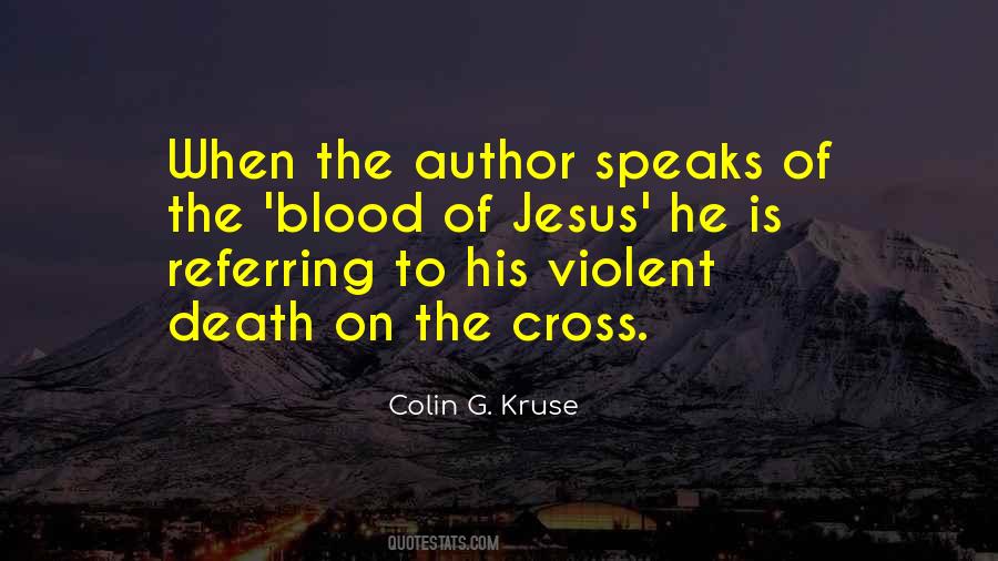 Colin G. Kruse Quotes #1535239