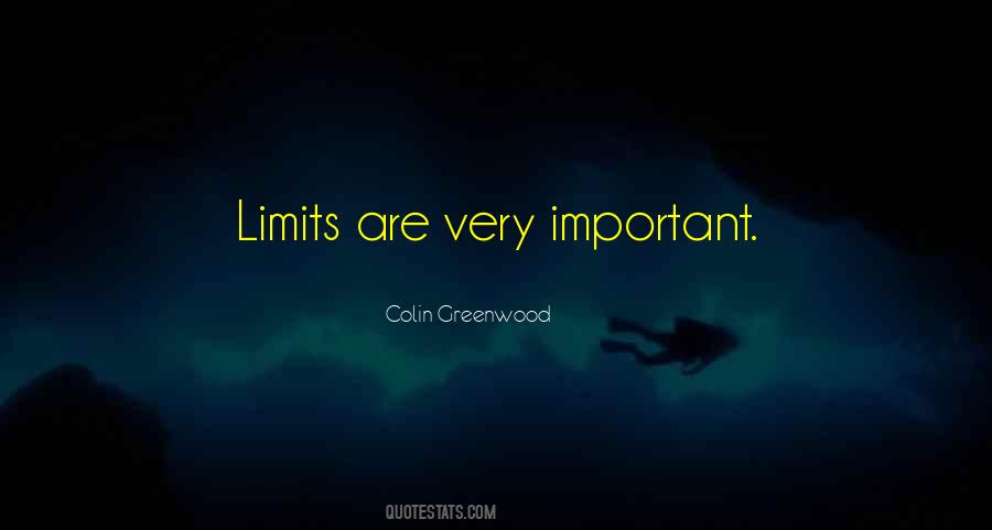 Colin Greenwood Quotes #1055364