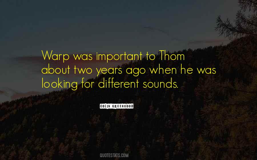 Colin Greenwood Quotes #1177526