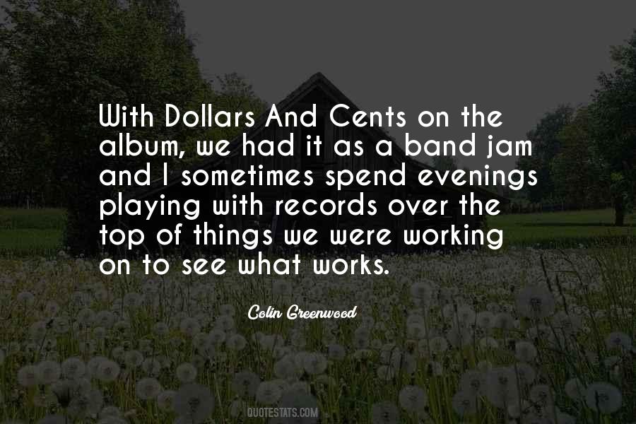 Colin Greenwood Quotes #1196809