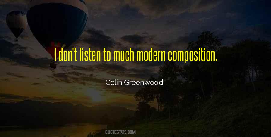 Colin Greenwood Quotes #1432936