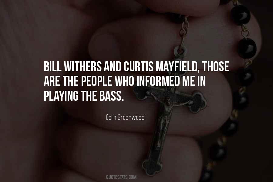 Colin Greenwood Quotes #270485