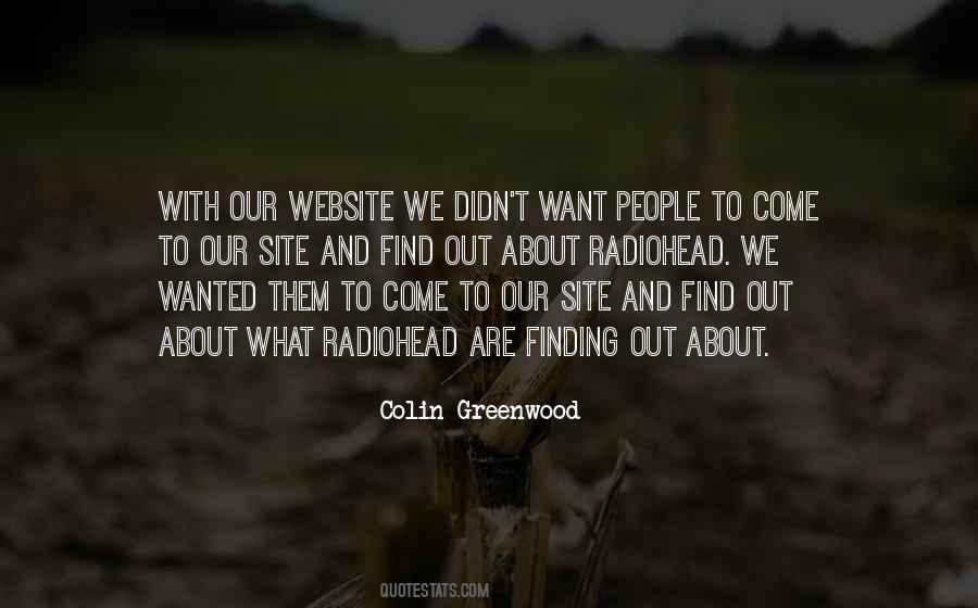 Colin Greenwood Quotes #334703