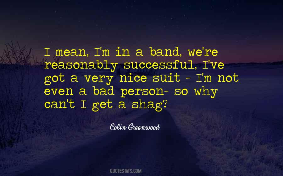Colin Greenwood Quotes #639584
