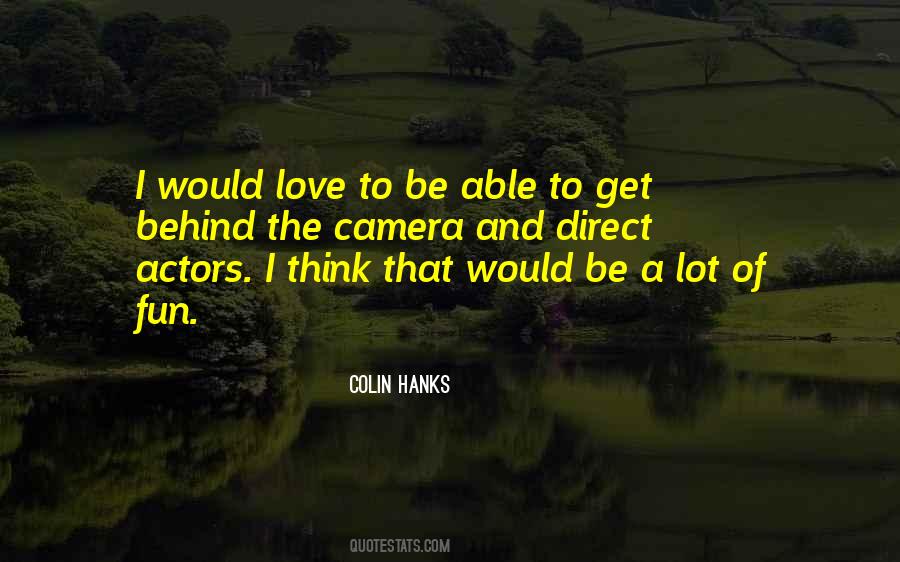 Colin Hanks Quotes #1137098