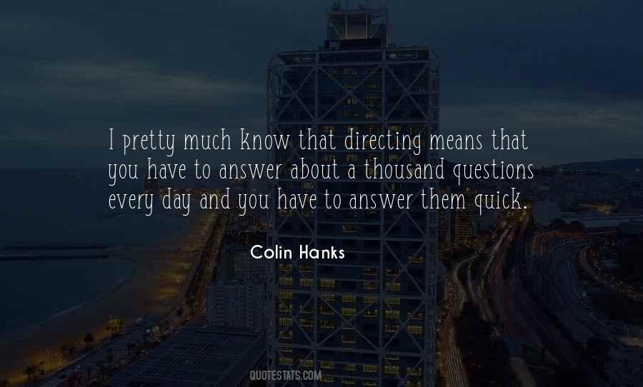 Colin Hanks Quotes #349667