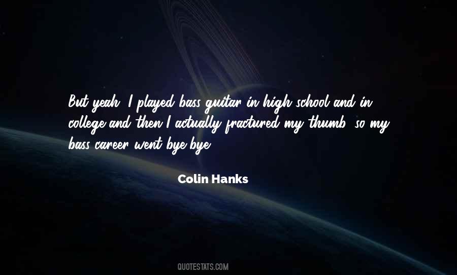 Colin Hanks Quotes #593471