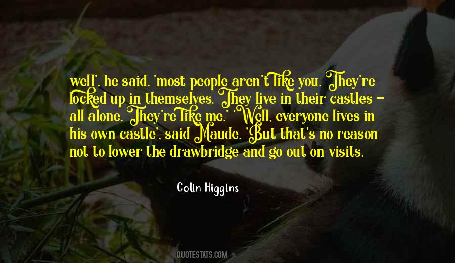 Colin Higgins Quotes #1708275