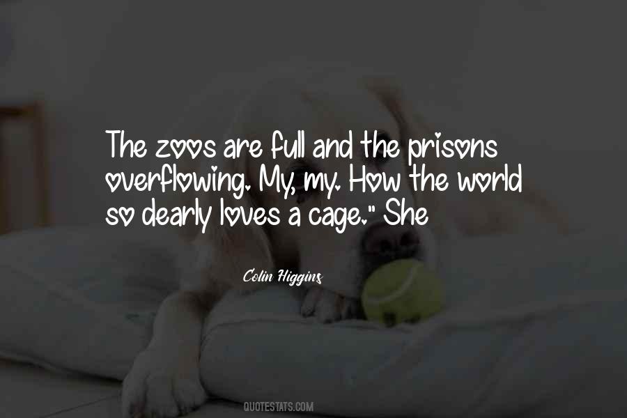 Colin Higgins Quotes #1815880