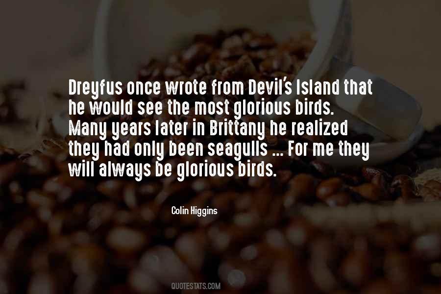 Colin Higgins Quotes #333250