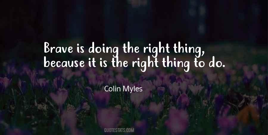 Colin Myles Quotes #1178624