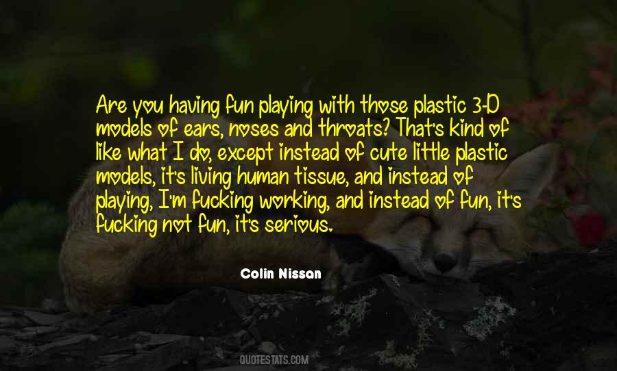 Colin Nissan Quotes #383351