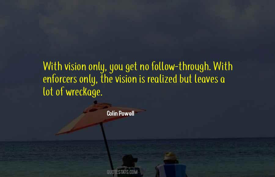 Colin Powell Quotes #1602584