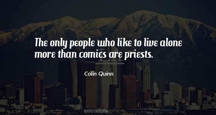 Colin Quinn Quotes #1283604