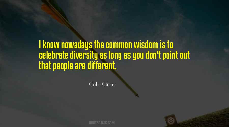 Colin Quinn Quotes #1433823