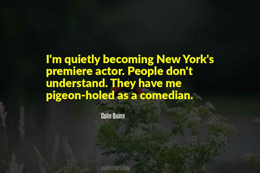 Colin Quinn Quotes #212677