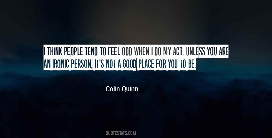 Colin Quinn Quotes #504934