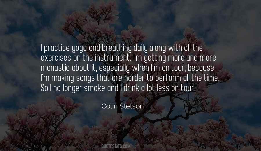 Colin Stetson Quotes #1430277