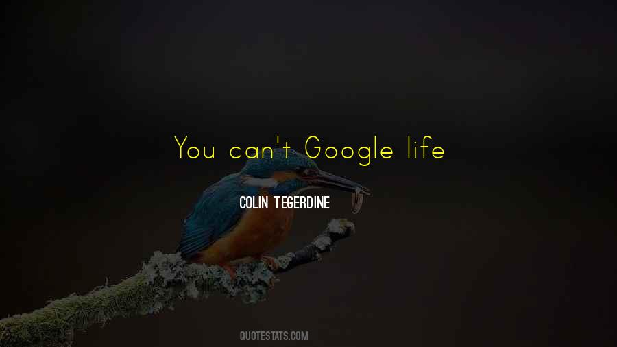 Colin Tegerdine Quotes #753857